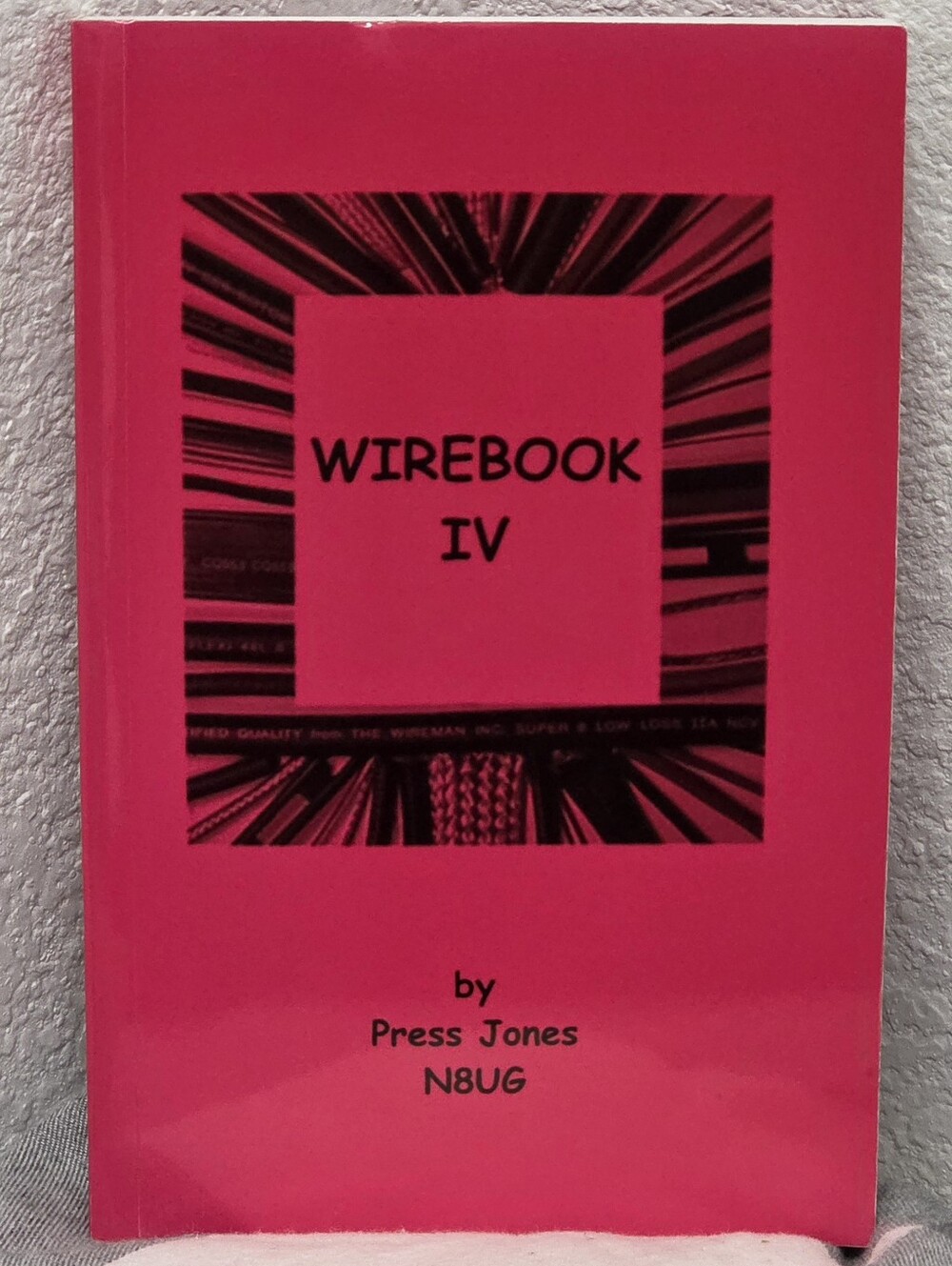 Wirebook IV Pink Paperback by Press Jones N8UG